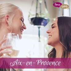Speed Dating entre femmes à Aix-en-Provence