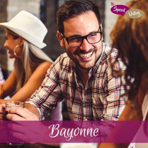 Speed Dating 40/49 ans à Bayonne le mardi 14 mai 2024 à 20:00