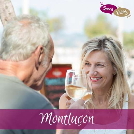Speed Dating 60 ans et + à Montluçon